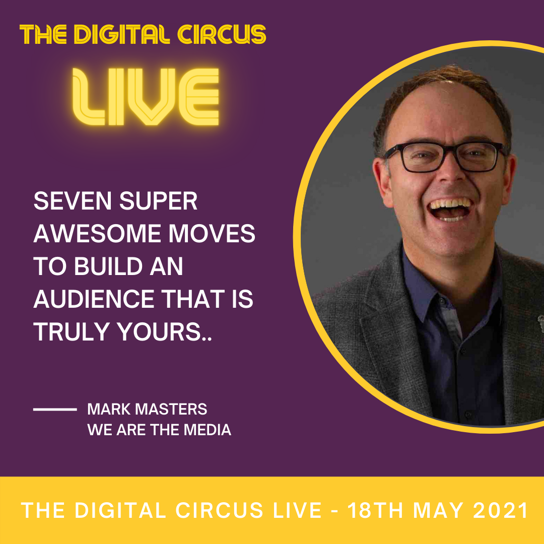 Mark Masters | You Are The Media | The Digital Circus LIVE | Yellow Tuxedo