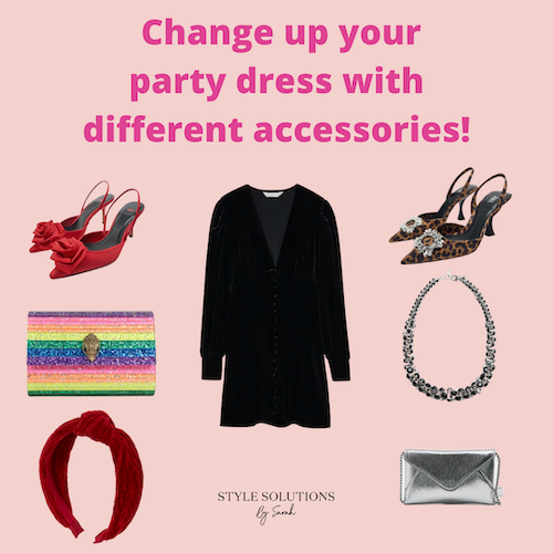change up your party dress with different accessories- style solutions by Sarah